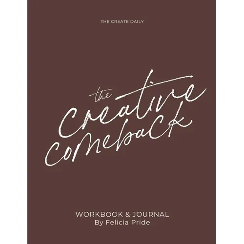 The Creative Comeback