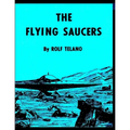 The flying saucers
