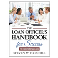 The Loan Officer's Handbook for Success