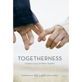 Togetherness: Couples Living Life Better Together