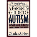 A Parent's Guide to Autism: A Parents Guide to Autism