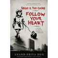 Follow Your Heart