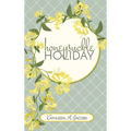 Honeysuckle Holiday