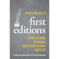 Napoleon Hill's First Editions: On Mastering Personal and Professional Success