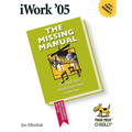iWork '05: The Missing Manual