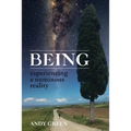 BEING, experiencing a numinous reality