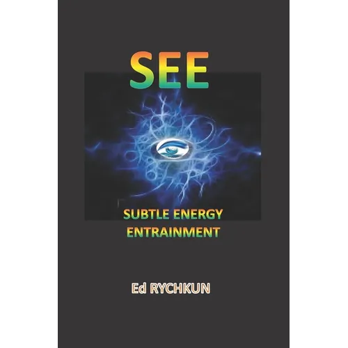 See: Subtle Energy Entrainment