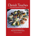 Danish Touches: Recipes and Reflections