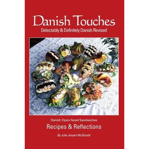 Danish Touches: Recipes and Reflections