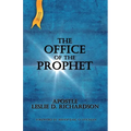 The Office of The Prophet 2nd Edition: Leslie D. Richardson