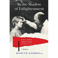 In the Shadow of Enlightenment: A Girl's Journey through the Osho Rajneesh Cult