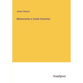 Memoranda in Greek Grammar
