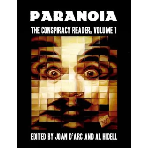 Paranoia: The Conspiracy Reader, Volume 1