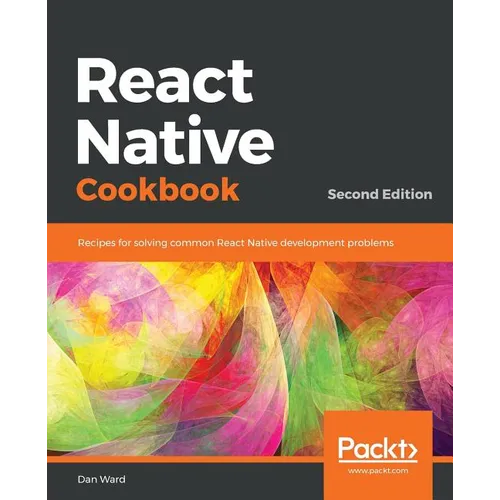 React Native Cookbook - Second Edition