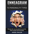 Enneagram: Discover Who You Are and Who You Can Be, Paths to Greater Self-Knowledge
