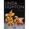 Linda Lighton: Love and War: A Fifty Year Survey, 1975-2025