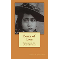 Bones of Love, Stories of Old Hawaii
