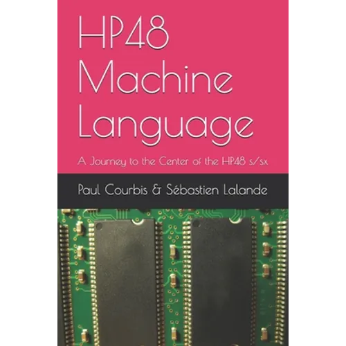 HP48 Machine Language: A Journey to the Center of the HP48 s/sx