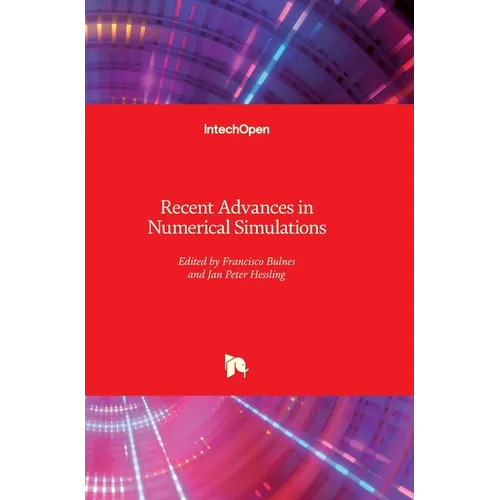 Recent Advances in Numerical Simulations