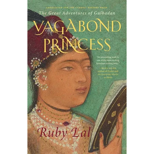Vagabond Princess: The Great Adventures of Gulbadan