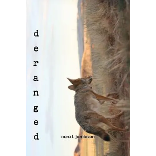 Deranged