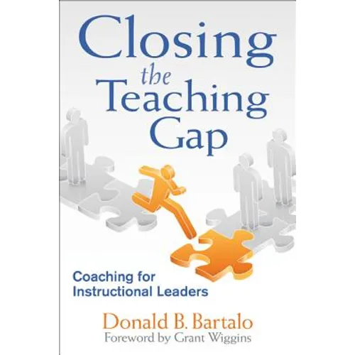 Closing the Teaching Gap: Coaching for Instructional Leaders