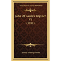 John Of Gaunt's Register V1 (1911)