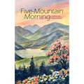 Five-Mountain Morning