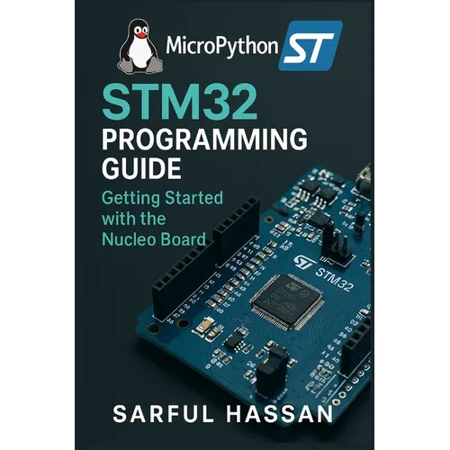 Micropython STM32 Programming Guide: Getting Started with the Nucleo Board