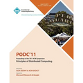 PODC11 Proceedings of the 2011 ACM Symposium on Principles of Distributed Computing