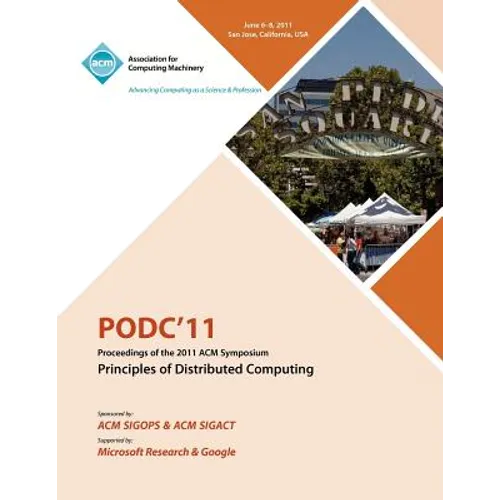 PODC11 Proceedings of the 2011 ACM Symposium on Principles of Distributed Computing