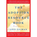 The Adoption Resource Book, 4th Edition: 4th Edition