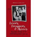 Lovers, Dreamers, & Thieves