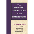 The Translator's Concise Lexicon of the Textus Receptus