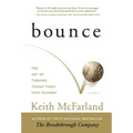 Bounce: The Art of Turning Tough Times in Triumph