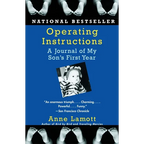 Operating Instructions: A Journal of My Son's First Year - Paperback