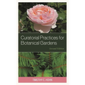 Curatorial Practices for Botanical Gardens