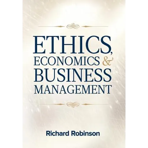 Ethics, Economics, and Business Management