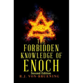 The Forbidden Knowledge of Enoch: Second Edition