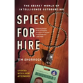 Spies for Hire: The Secret World of Intelligence Outsourcing