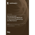 Numerical and Computational Methods in Structural Engineering and Mechanics