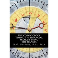 The Cosmic Clock: Timing the Financial Markets Using the Planets