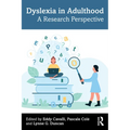 Dyslexia in Adulthood: A Research Perspective