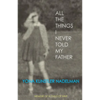 All the Things I Never Told My Father - Paperback