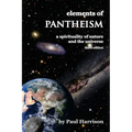 Elements of Pantheism: A Spirituality of Nature and the Universe