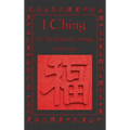 I Ching: A Classic Translation with Integrated Commentary