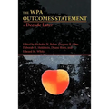 The WPA Outcomes Statement-A Decade Later