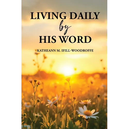 Living Daily by His Word