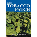 In the Tobacco Patch