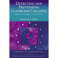 Detecting and Preventing Classroom Cheating: Promoting Integrity in Assessment